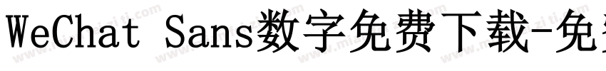 WeChat Sans数字免费下载字体转换